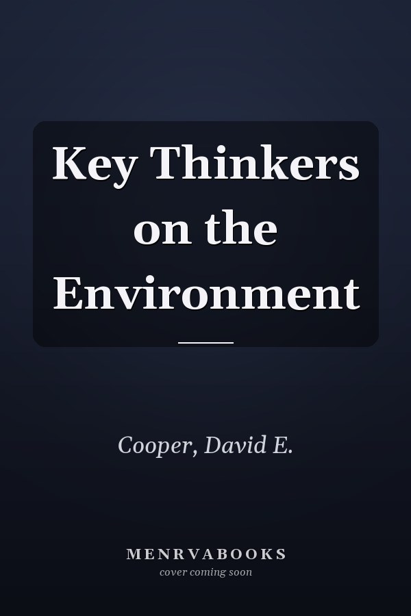 Key Thinkers on the Environment