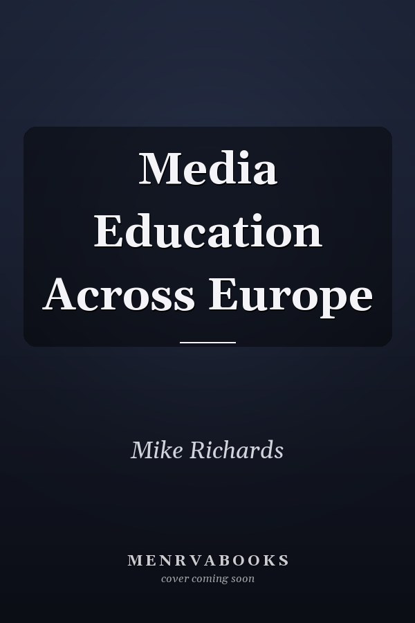 Media Education Across Europe