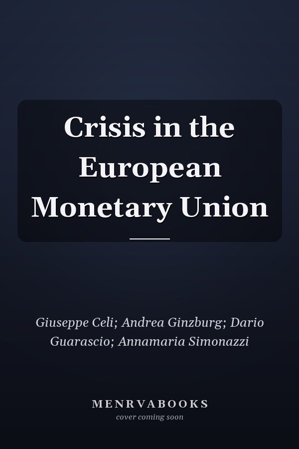 Crisis in the European Monetary Union