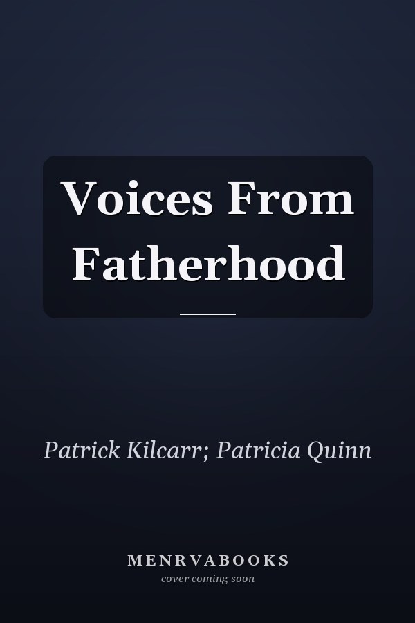 Voices From Fatherhood