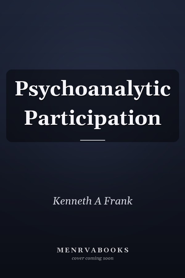 Psychoanalytic Participation