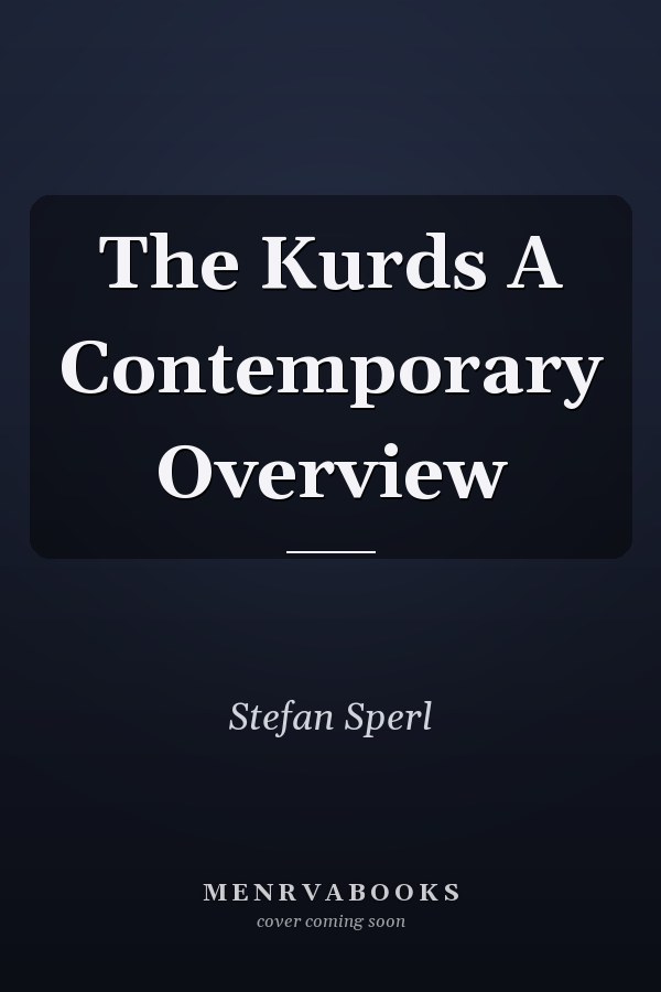 The Kurds A Contemporary Overview