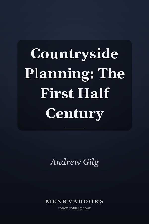 Countryside Planning: The First Half Century