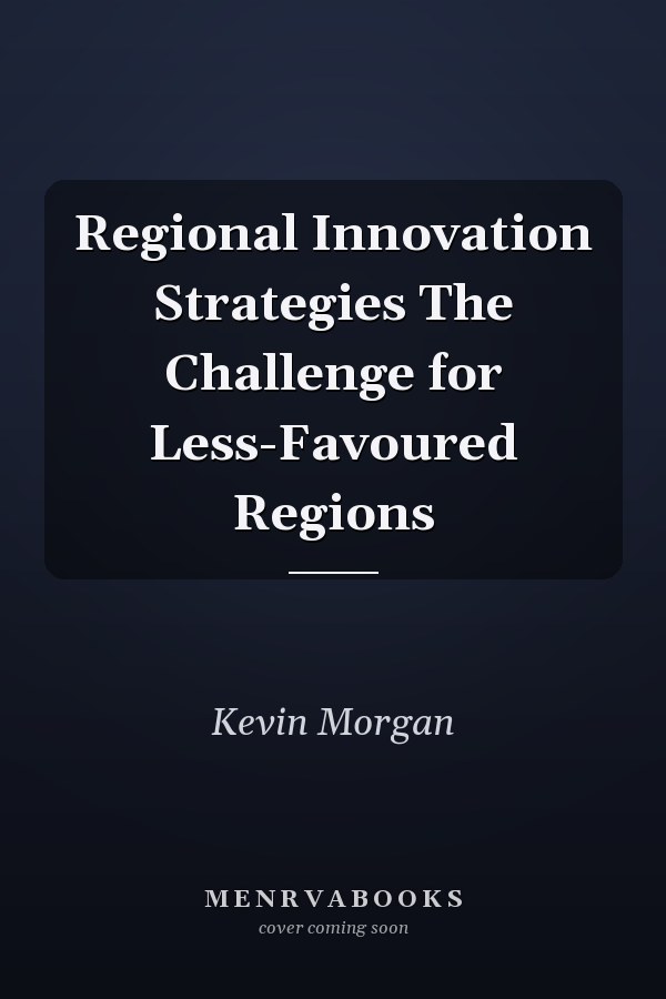Regional Innovation Strategies The Challenge for Less-Favoured Regions