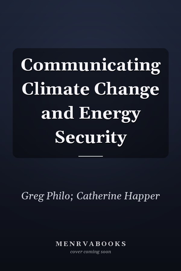 Communicating Climate Change and Energy Security