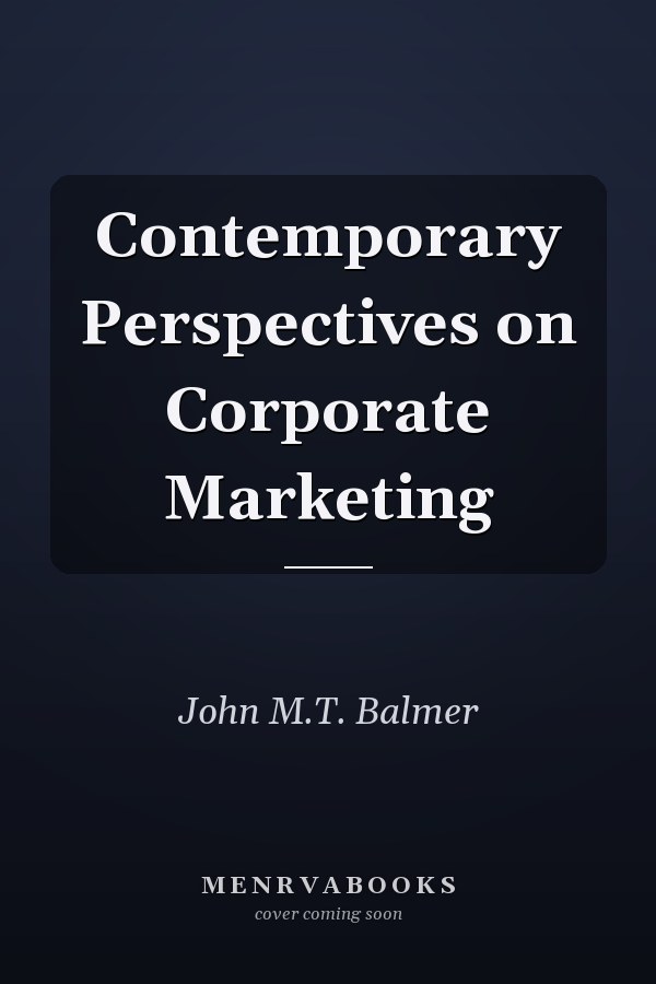 Contemporary Perspectives on Corporate Marketing