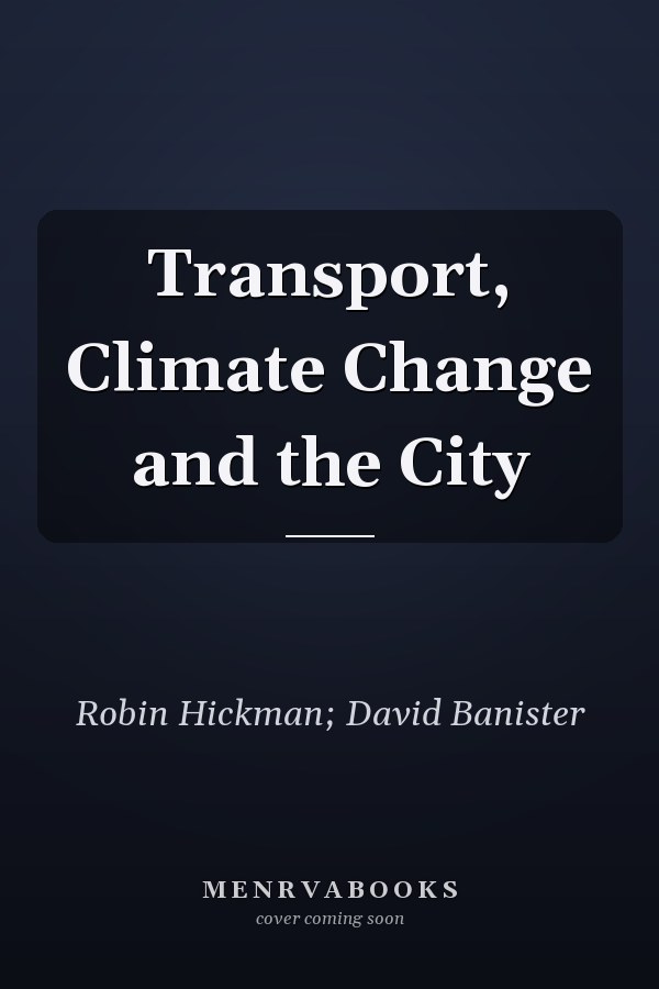 Transport, Climate Change and the City