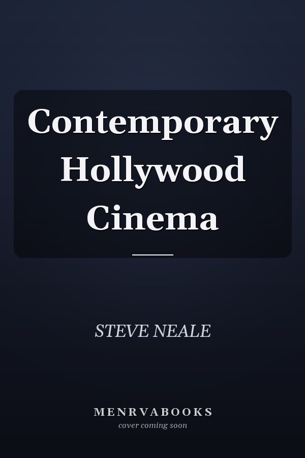 Contemporary Hollywood Cinema