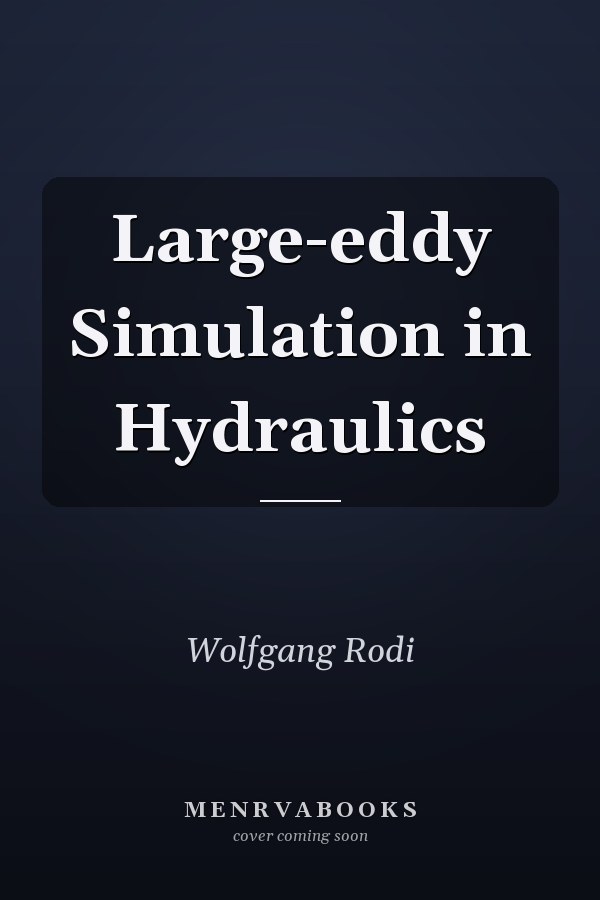 Large-eddy Simulation in Hydraulics