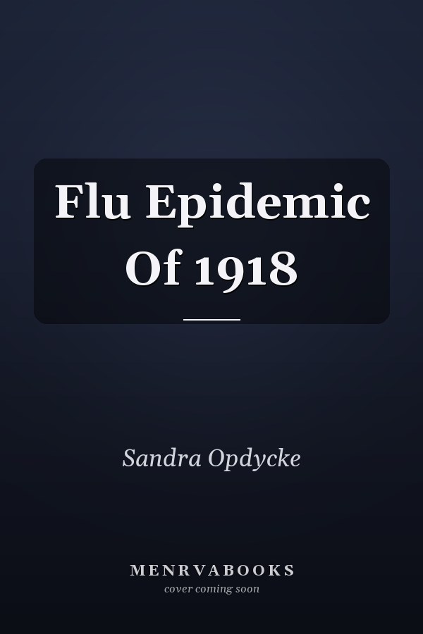 Flu Epidemic Of 1918