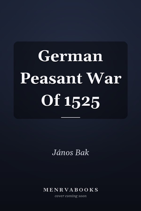 German Peasant War Of 1525
