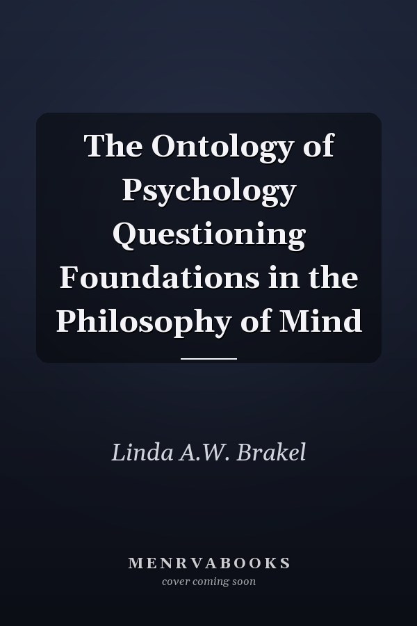 The Ontology of Psychology Questioning Foundations in the Philosophy of Mind
