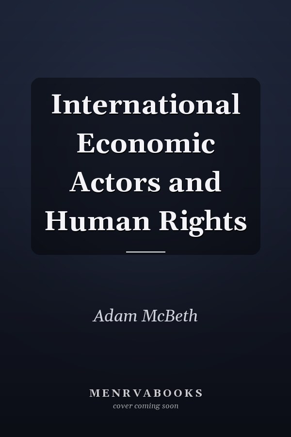 International Economic Actors and Human Rights