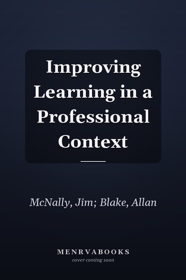 Improving Learning in a Professional Context