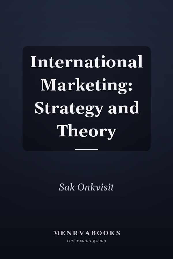 International Marketing: Strategy and Theory