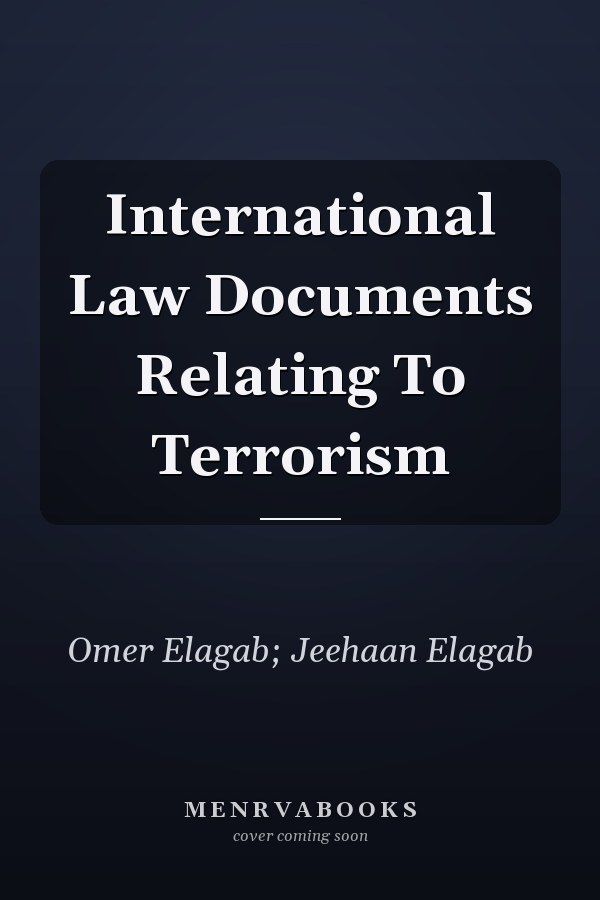 International Law Documents Relating To Terrorism