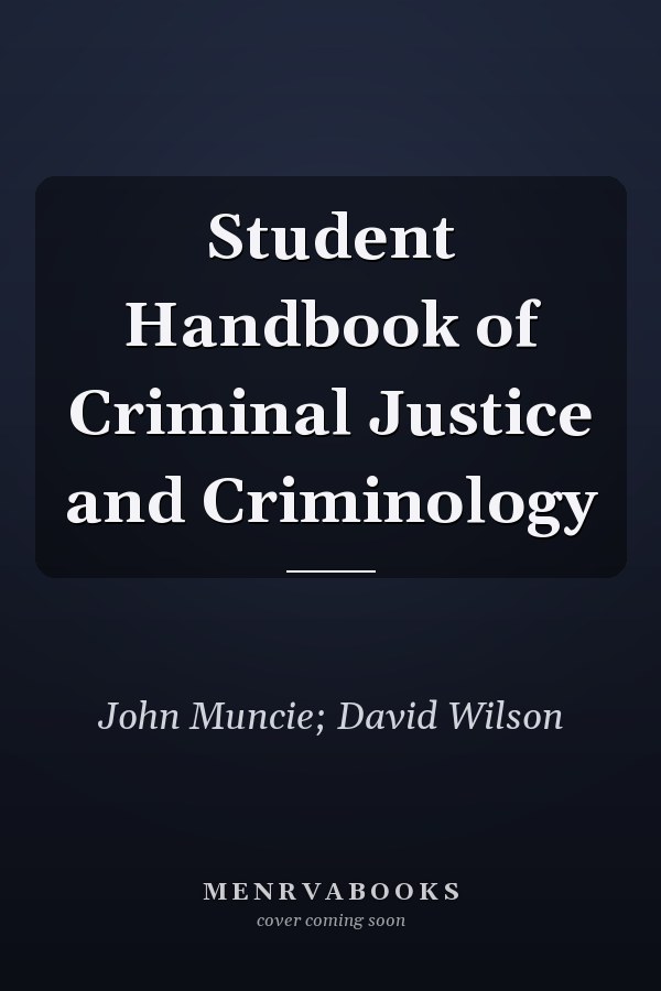 Student Handbook of Criminal Justice and Criminology
