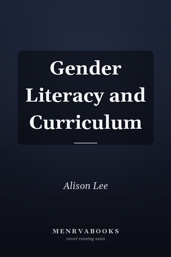 Gender Literacy and Curriculum