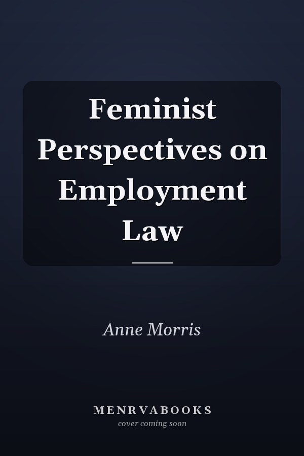 Feminist Perspectives on Employment Law