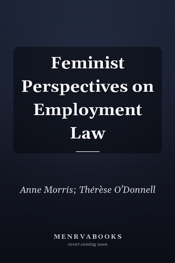 Feminist Perspectives on Employment Law
