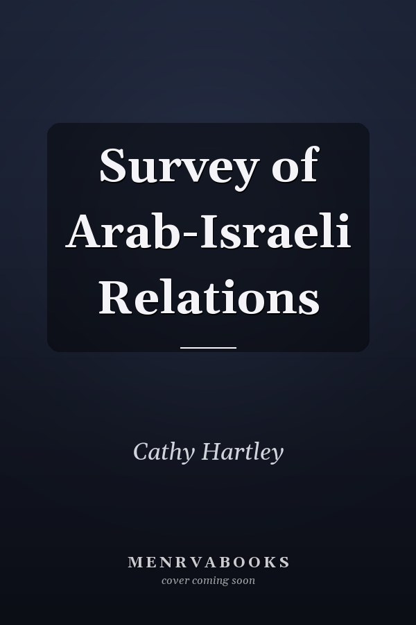 Survey of Arab-Israeli Relations