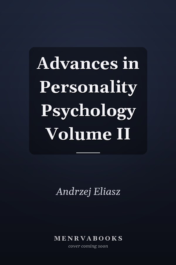 Advances in Personality Psychology Volume II
