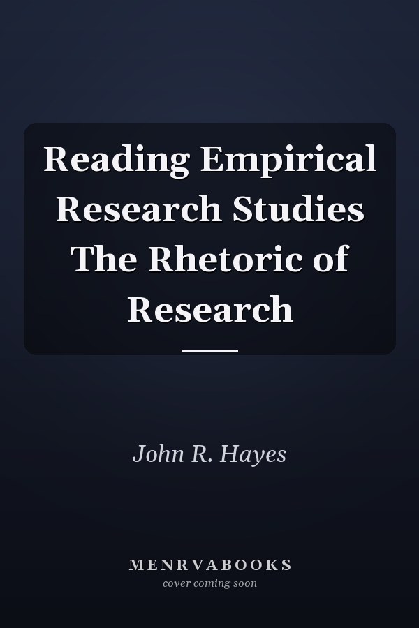 Reading Empirical Research Studies The Rhetoric of Research