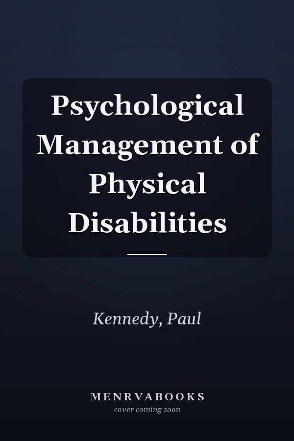 Psychological Management of Physical Disabilities