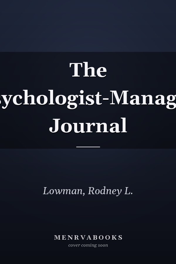 The Psychologist-Manager Journal
