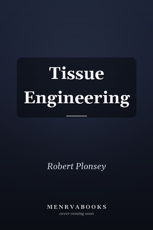 Tissue Engineering