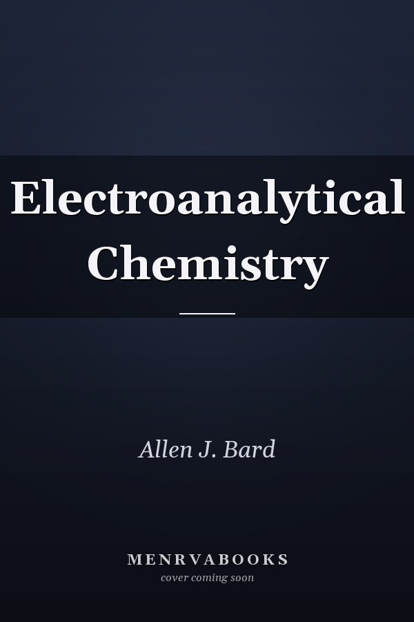 Electroanalytical Chemistry