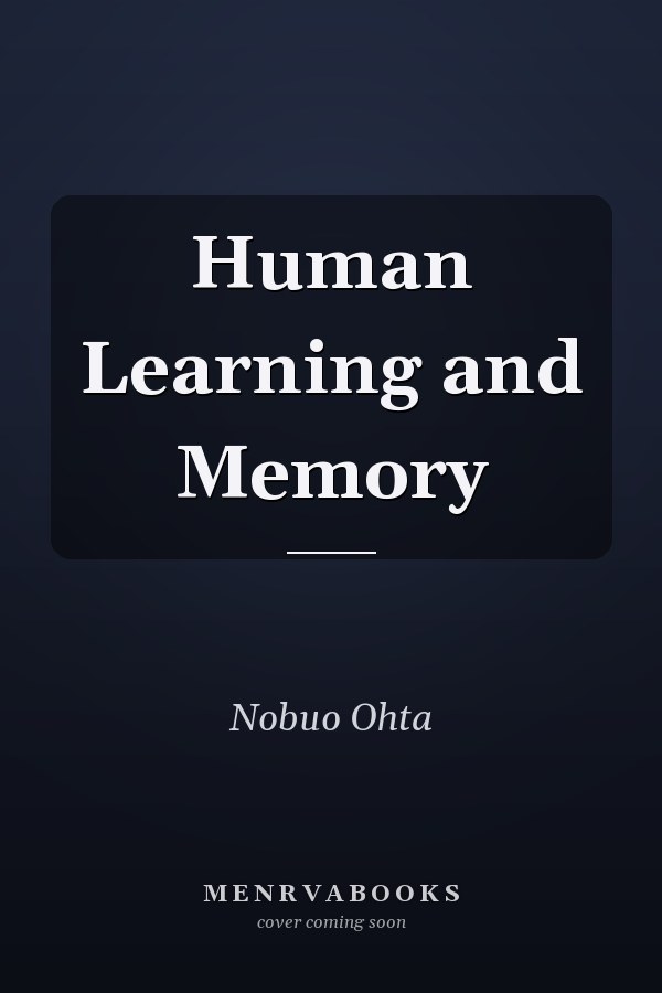 Human Learning and Memory
