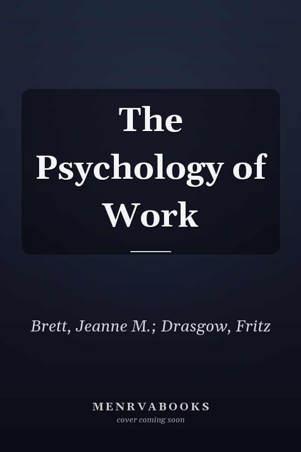 The Psychology of Work