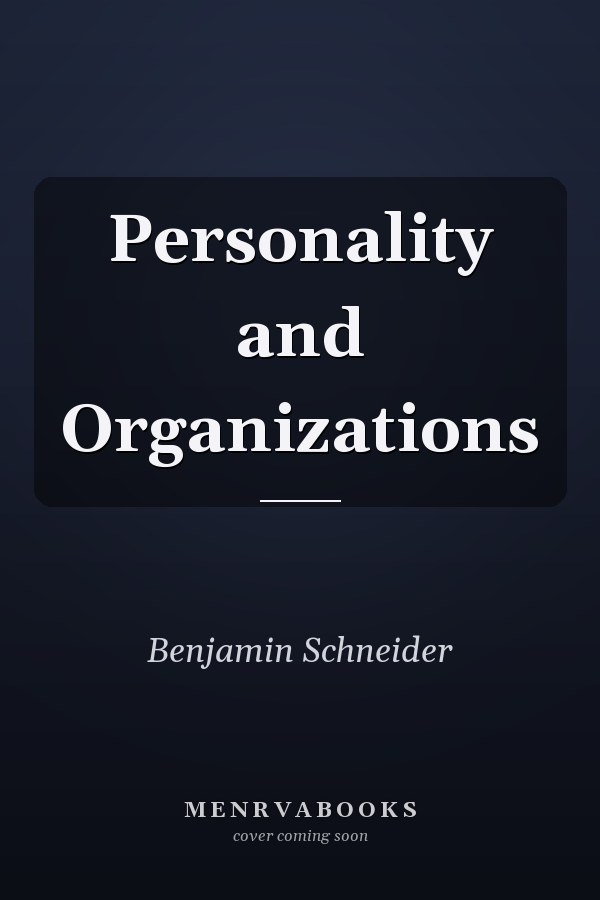 Personality and Organizations