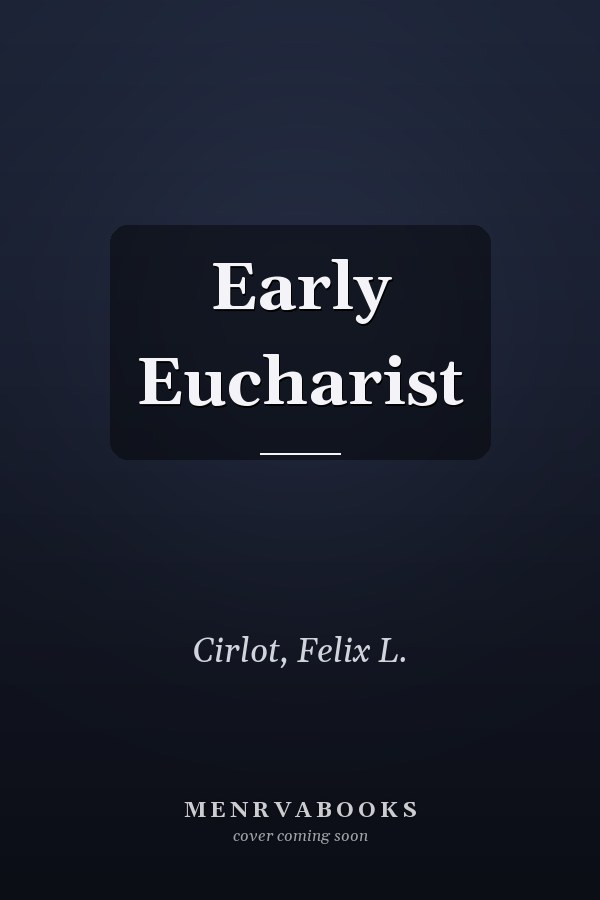 Early Eucharist