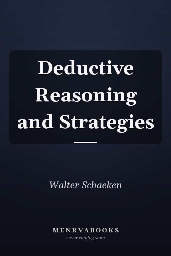 Deductive Reasoning and Strategies