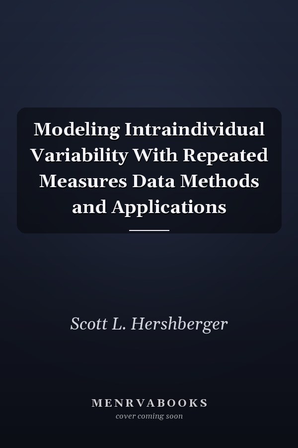 Modeling Intraindividual Variability With Repeated Measures Data Methods and Applications
