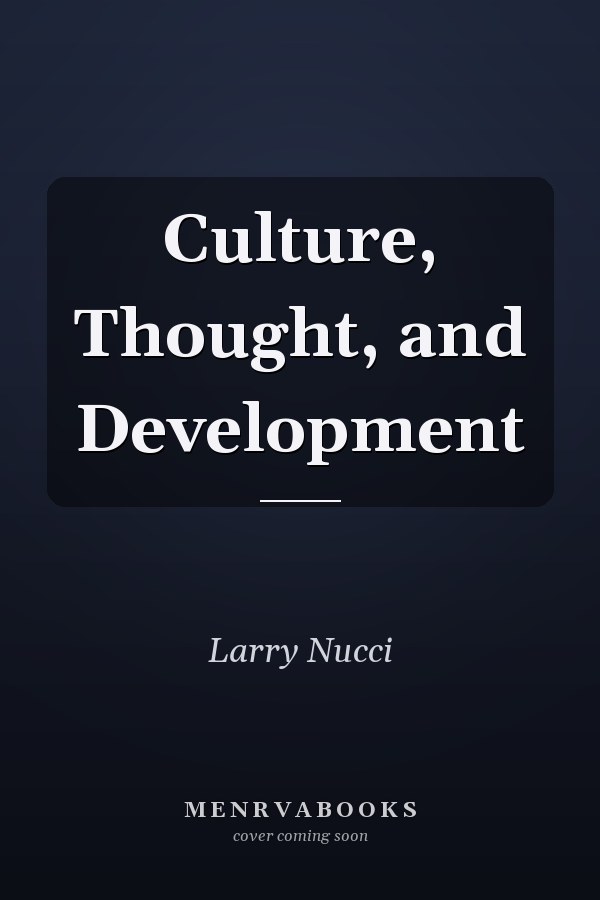 Culture, Thought, and Development
