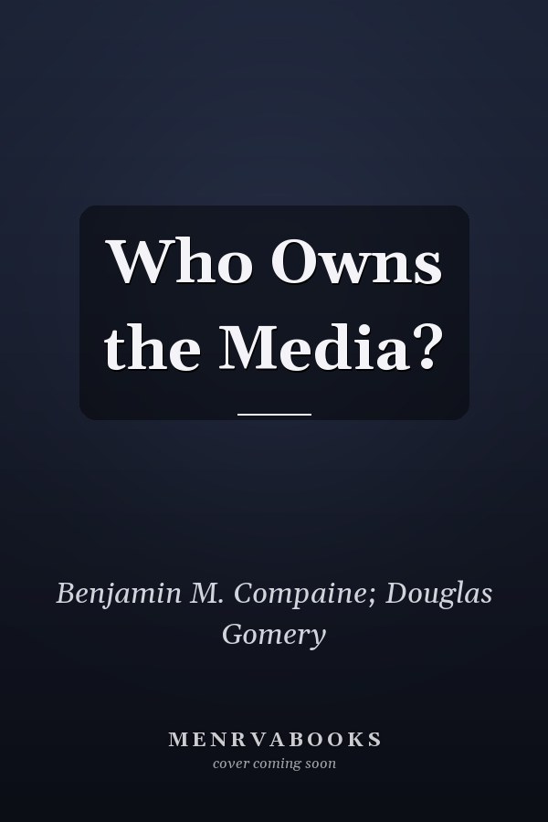 Who Owns the Media?