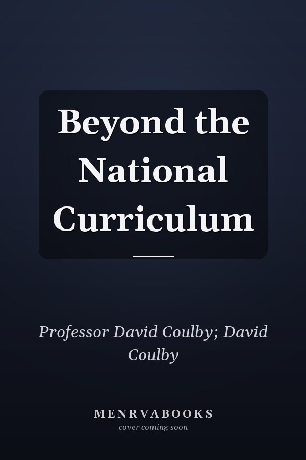 Beyond the National Curriculum