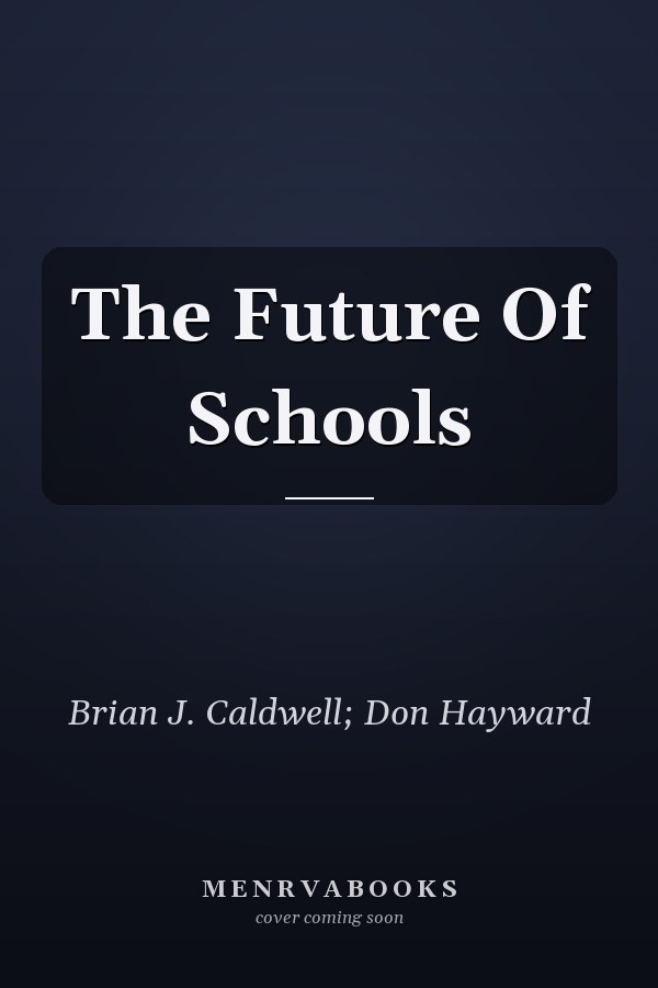 The Future Of Schools