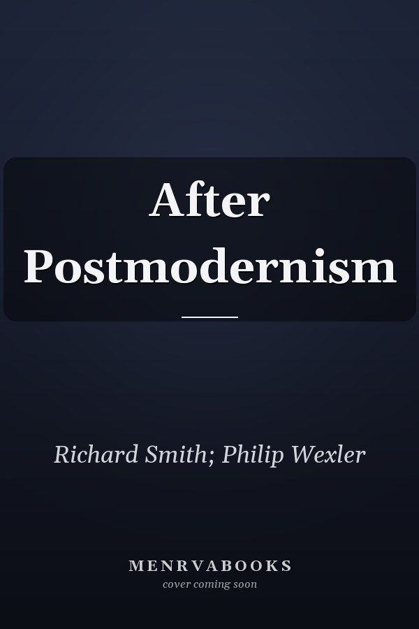 After Postmodernism