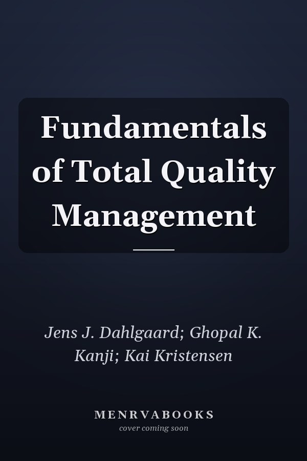 Fundamentals of Total Quality Management