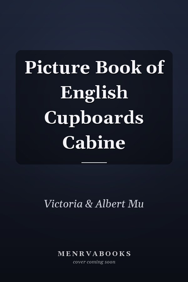Picture Book of English Cupboards Cabine
