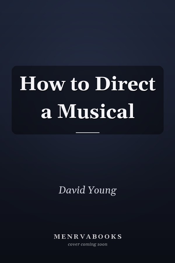 How to Direct a Musical