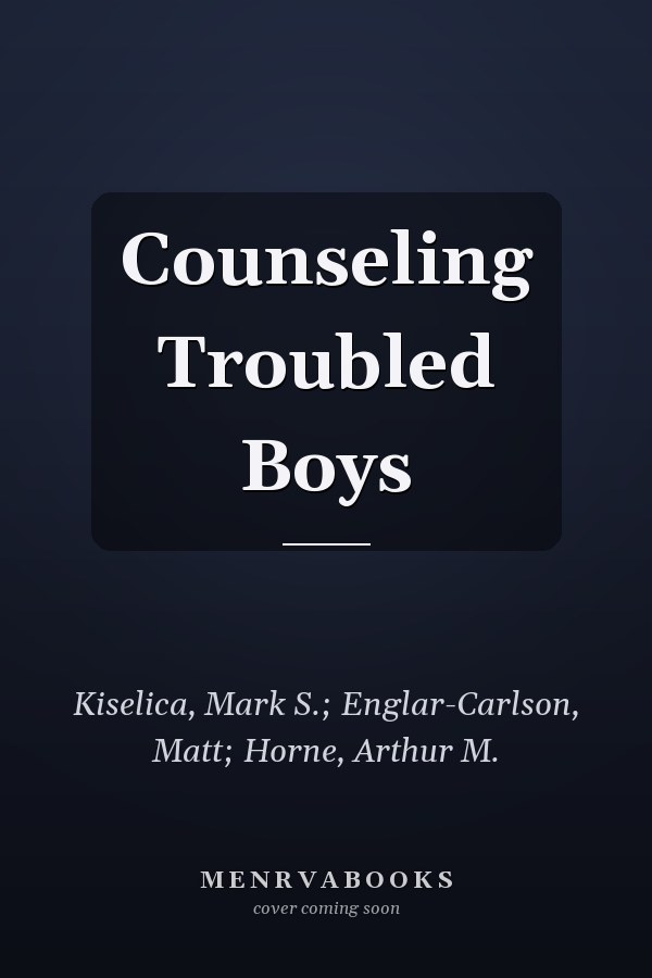 Counseling Troubled Boys