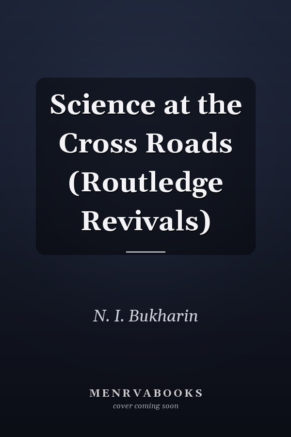 Science at the Cross Roads (Routledge Revivals)