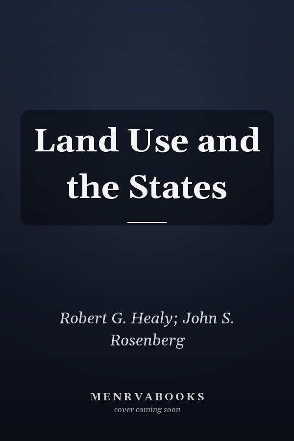 Land Use and the States
