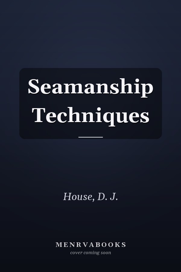 Seamanship Techniques