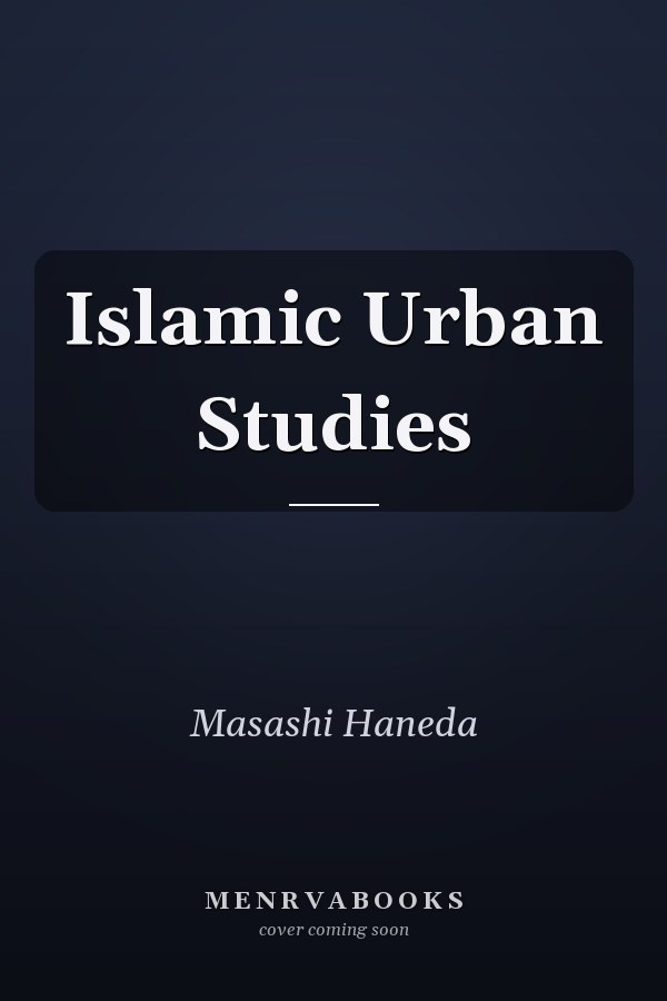 Islamic Urban Studies